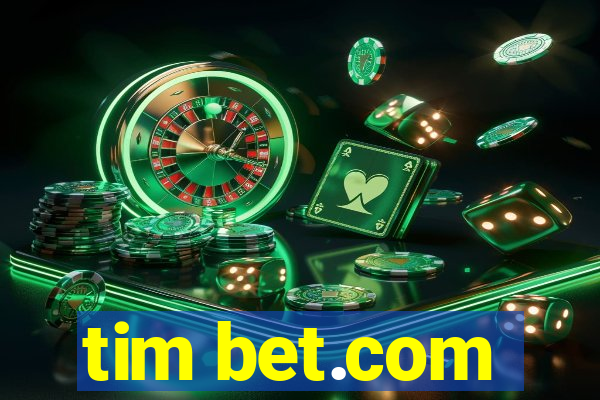 tim bet.com